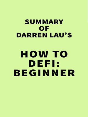 cover image of Summary of Darren Lau's How to DeFi